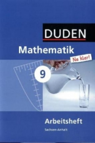 Kniha Mathematik Na klar! - Sekundarschule Sachsen-Anhalt - 9. Schuljahr Ingrid Biallas