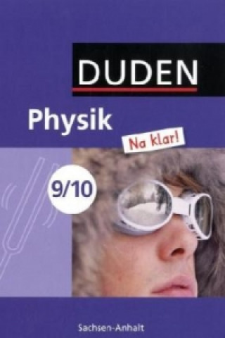 Könyv Physik Na klar! - Sekundarschule Sachsen-Anhalt - 9./10. Schuljahr 