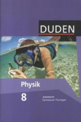 Βιβλίο Duden Physik - Gymnasium Thüringen - 7./8. Schuljahr Barbara Gau