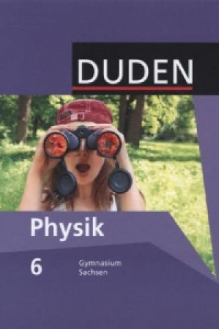 Carte Duden Physik - Gymnasium Sachsen - 6. Schuljahr Lothar Meyer
