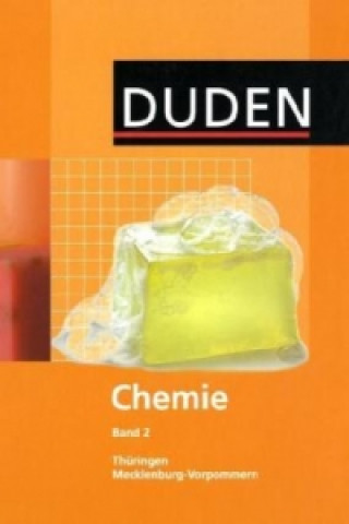 Kniha Duden Chemie - Sekundarstufe I - Mecklenburg-Vorpommern und Thüringen - Band 2 Anke Mohnke