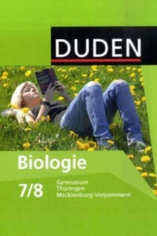 Книга Duden Biologie - Gymnasium Mecklenburg-Vorpommern und Thüringen - 7./8. Schuljahr Edeltraud Kemnitz