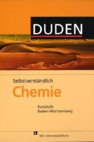 Könyv Selbstverständlich Chemie - Baden-Württemberg - Kursstufe 