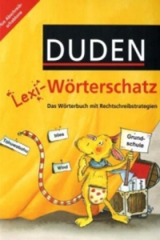 Книга Lexi-Wörterschatz - Das Wörterbuch mit Rechtschreibstrategien - 2.-4. Schuljahr Hartmut Günther