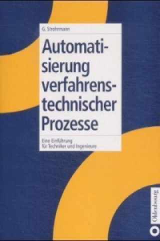 Carte Automatisierung verfahrenstechnischer Prozesse Günther Strohrmann