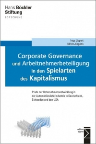 Carte Corporate Governance und Arbeitnehmerbeteiligung in den Spielarten des Kapitalismus Inge Lippert