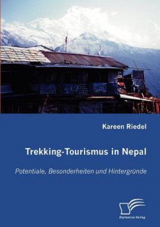 Buch Trekking-Tourismus in Nepal Kareen Riedel