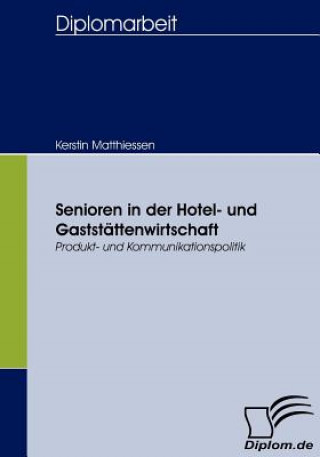 Book Senioren in der Hotel- und Gaststattenwirtschaft Kerstin Matthiessen