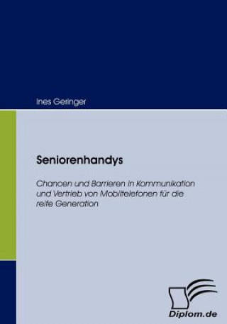 Könyv Seniorenhandys Ines Geringer
