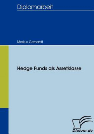 Książka Hedge Funds als Assetklasse Markus Gerhardt