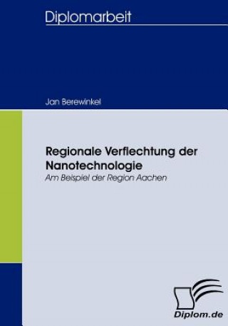 Könyv Regionale Verflechtung der Nanotechnologie Jan Berewinkel