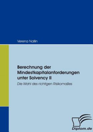 Książka Berechnung der Mindestkapitalanforderungen unter Solvency II Verena Nallin