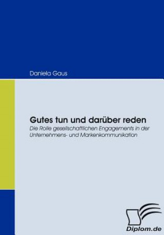 Книга Gutes tun und daruber reden Daniela Gaus