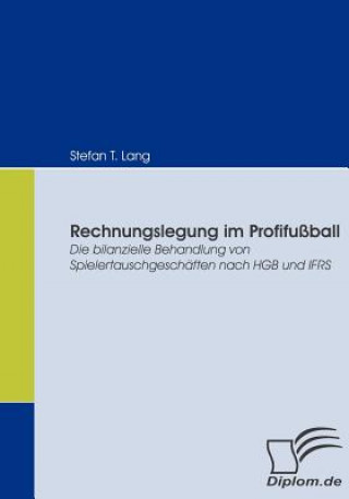 Книга Rechnungslegung im Profifussball Stefan T. Lang