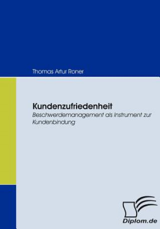 Könyv Kundenzufriedenheit Thomas A. Roner