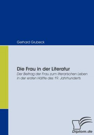 Kniha Frau in der Literatur Gerhard Grubeck