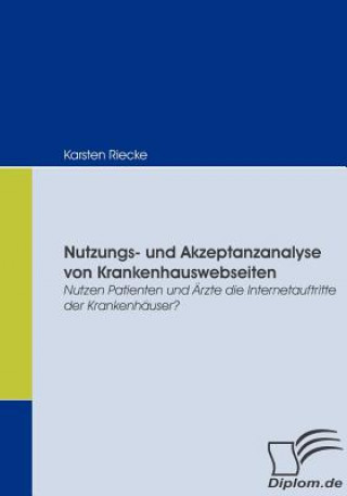 Carte Nutzungs- und Akzeptanzanalyse von Krankenhauswebseiten Karsten Riecke