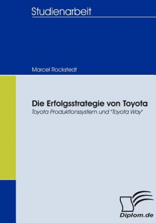 Kniha Erfolgsstrategie von Toyota Marcel Rockstedt