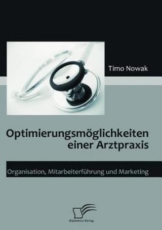 Carte Optimierungsmoeglichkeiten einer Arztpraxis Timo Nowak