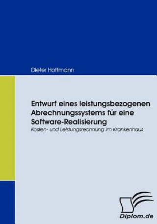 Carte Entwurf eines leistungsbezogenen Abrechnungssystems fur eine Software-Realisierung Dieter Hoffmann