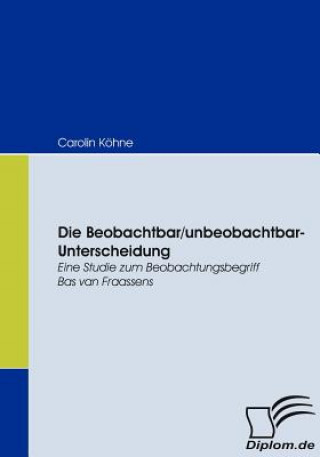 Könyv Beobachtbar/unbeobachtbar-Unterscheidung Carolin Köhne