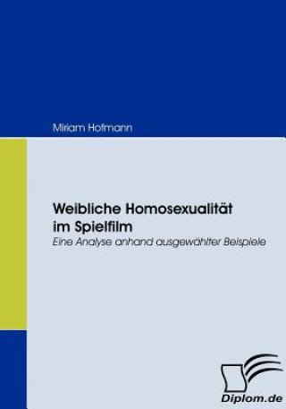 Carte Weibliche Homosexualitat im Spielfilm Miriam Hofmann