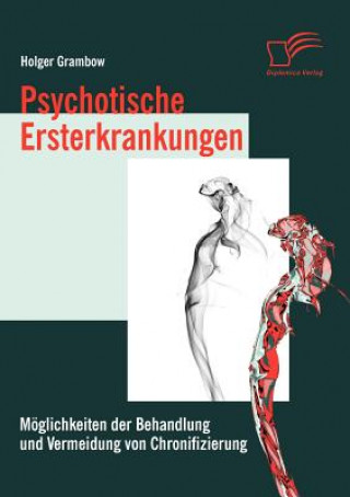 Könyv Psychotische Ersterkrankungen Holger Grambow