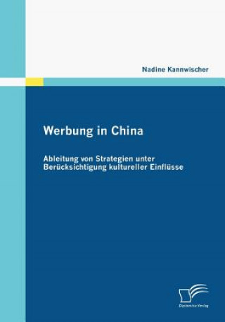 Knjiga Werbung in China Nadine Kannwischer