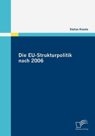 Könyv EU-Strukturpolitik nach 2006 Stefan Kienle