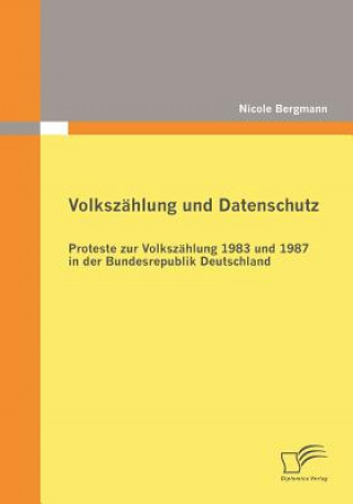 Kniha Volkszahlung und Datenschutz Nicole Bergmann