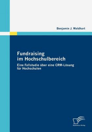 Kniha Fundraising im Hochschulbereich Benjamin J. Waldhart