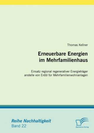 Książka Erneuerbare Energien im Mehrfamilienhaus Thomas Kellner