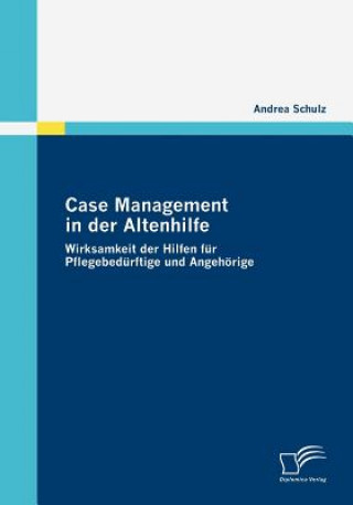 Carte Case Management in der Altenhilfe Andrea Schulz
