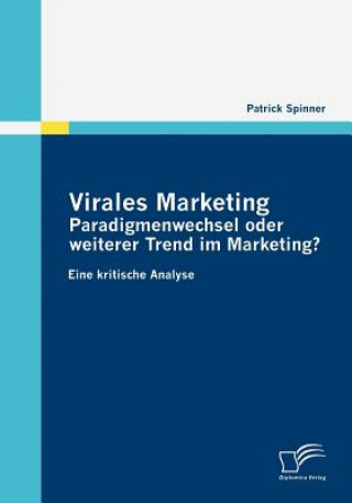 Kniha Virales Marketing Patrick Spinner