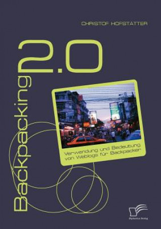 Kniha Backpacking 2.0 Christof Hofstätter