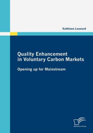 Book Quality Enhancement in Voluntary Carbon Markets Kathleen Leonard