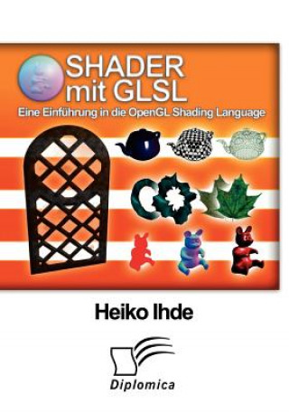 Könyv Shader mit GLSL Heiko Ihde