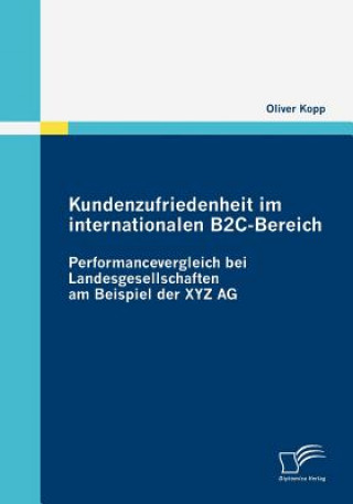 Knjiga Kundenzufriedenheit im internationalen B2C-Bereich Oliver Kopp