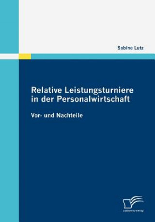 Książka Relative Leistungsturniere in der Personalwirtschaft Sabine Lutz