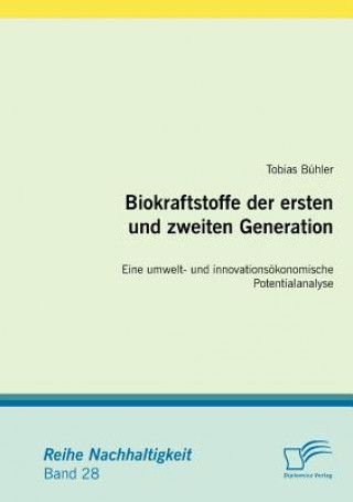 Kniha Biokraftstoffe der ersten und zweiten Generation Tobias Bühler