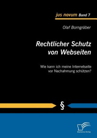 Knjiga Rechtlicher Schutz von Webseiten Olaf Borngräber