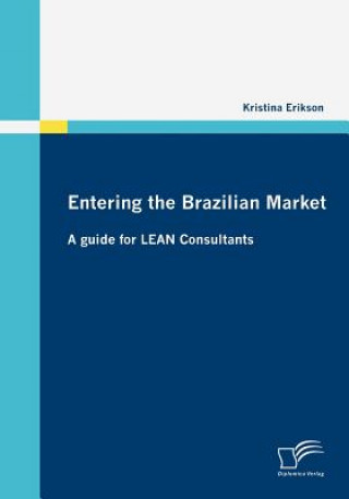 Könyv Entering the Brazilian Market Kristina Erikson