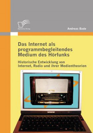 Carte Internet als programmbegleitendes Medium des Hoerfunks Andreas Bade