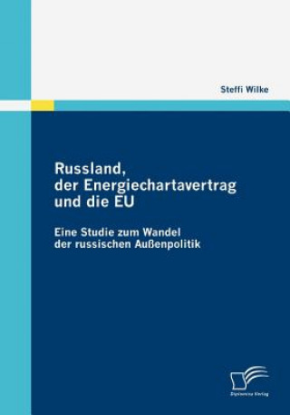 Book Russland, der Energiechartavertrag und die EU Steffi Wilke