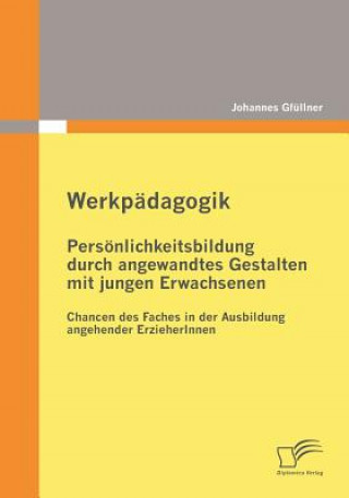 Libro Werkpadagogik Johannes Gfüllner