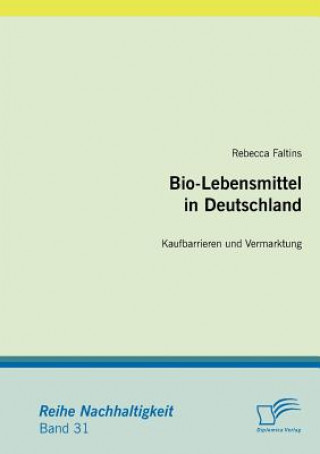Carte Bio-Lebensmittel in Deutschland Rebecca Faltins