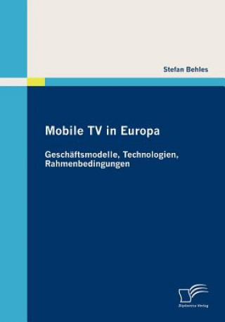 Książka Mobile TV in Europa Stefan Behles