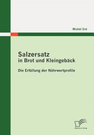 Kniha Salzersatz in Brot und Kleingeback Mich