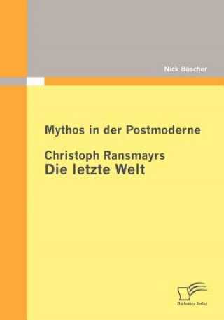 Kniha Mythos in der Postmoderne Nick Büscher