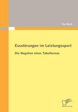 Könyv Essstoerungen im Leistungssport Eva Bartl